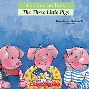 Bilingual Tales: Los Tres Cerditos / The Three Little Pigs image number 0
