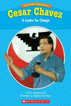 Easy Reader Biographies: Cesar Chavez: A Leader for Change image number 0