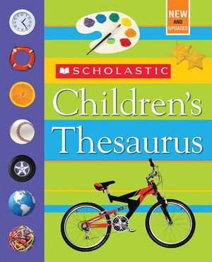 Scholastic Children's Thesaurus (Revised Edition) image number 0