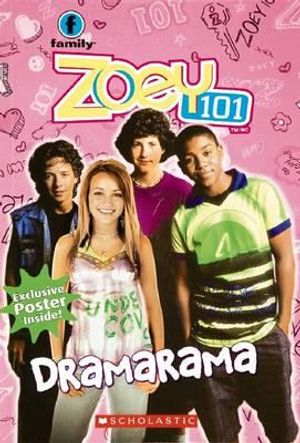 Teenick: Zoey 101: Ch Bk #2: Dramarama: Zoey 101: Chapter Book #2: Dramarama image number 0