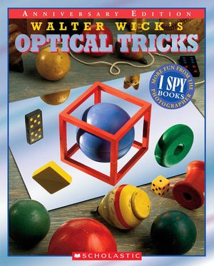Walter Wick's Optical Tricks (10th Anniversary Edition): 10th Anniversary Edition image number 0