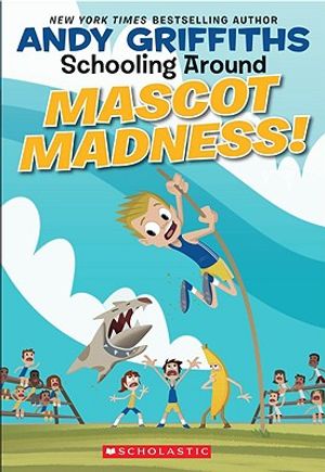Schooling Around #3: Mascot Madness! image number 0