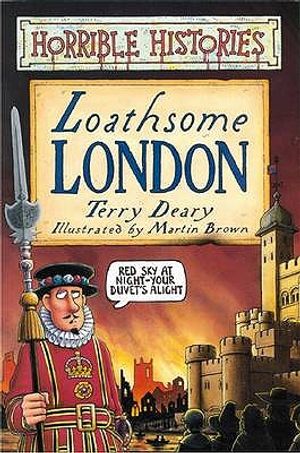 Loathsome London. Terry Deary image number 0