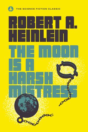 The Moon Is a Harsh Mistress image number 0