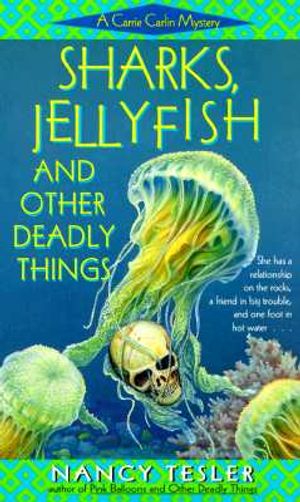 Sharks, Jellyfish, and Other Deadly Things: A Mystery Novel image number 0