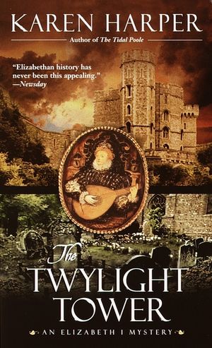 The Twylight Tower: An Elizabeth I Mystery image number 0