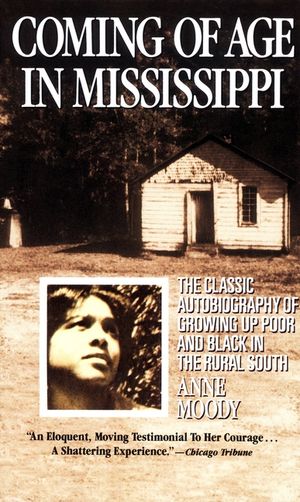 Coming of Age in Mississippi: The Classic Autobiography of Growing Up Poor and Black in the Rural South image number 0