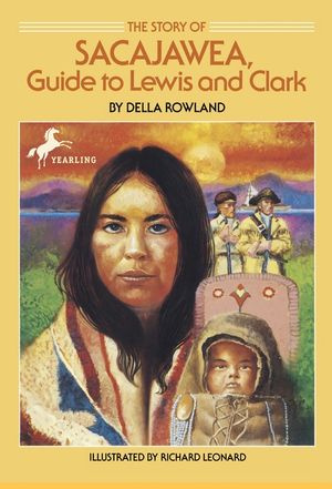 The Story of Sacajawea: Guide to Lewis and Clark image number 0