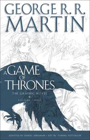 A Game of Thrones: The Graphic Novel: Volume Three image number 0