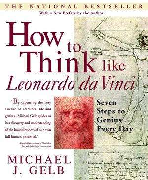 How to Think Like Leonardo Da Vinci: Seven Steps to Genius Every Day image number 0
