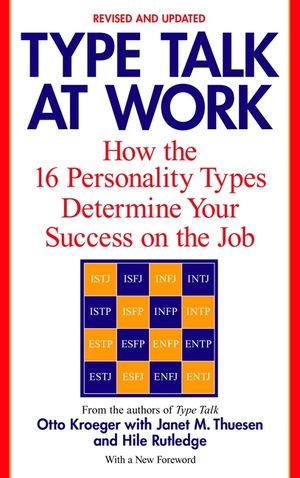 Type Talk at Work (Revised): How the 16 Personality Types Determine Your Success on the Job image number 0