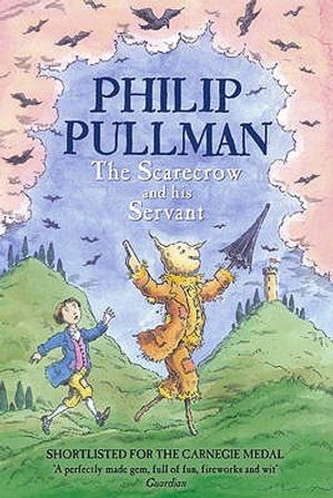 The Scarecrow and His Servant. Philip Pullman image number 0