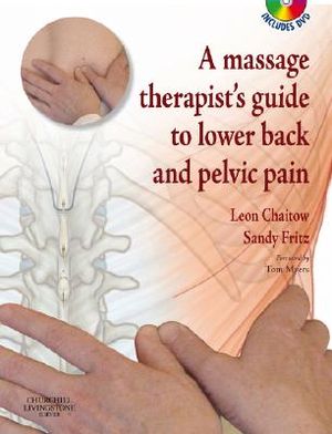 A Massage Therapists' Guide to Lower Back and Pelvic Pain [With DVD] image number 0