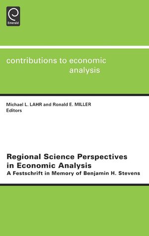 Regional Science Perspectives in Economic Analysis: A Festschrift in Memory of Benjamin H. Stevens image number 0