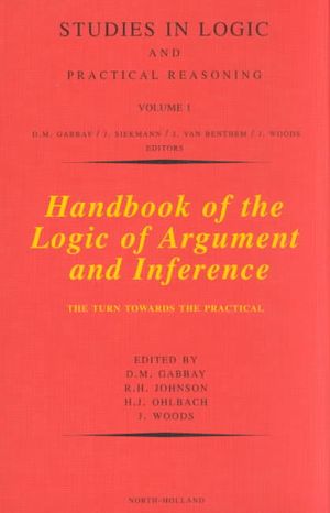 Handbook of the Logic of Argument and Interace : The Turn Towards the Practical image number 0