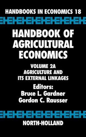 Handbook of Agricultural Economics, 2: Agriculture and Its External Linkages image number 0