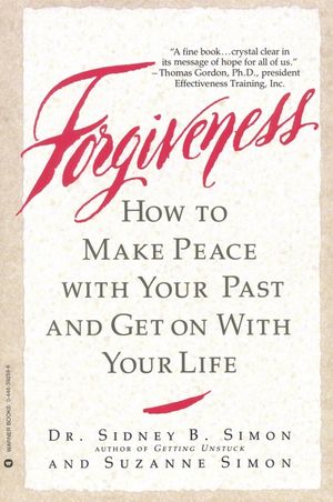 Forgiveness: How to Make Peace with Your Past and Get on with Your Life image number 0