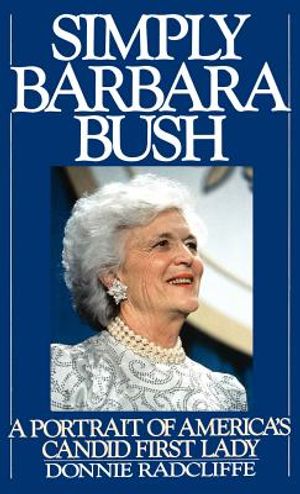 Simply Barbara Bush: A Portrait of America's Candid First Lady image number 0