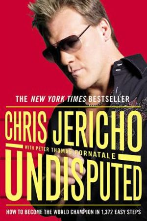 Undisputed: How to Become the World Champion in 1,372 Easy Steps image number 0
