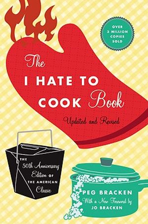 The I Hate to Cook Book (50th Anniversary Edition) image number 0