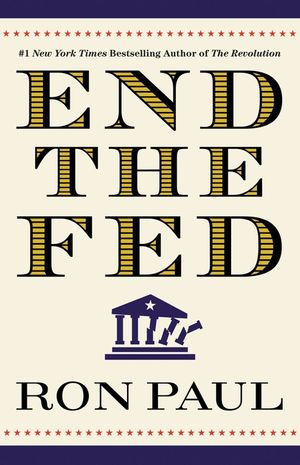 End the Fed image number 0