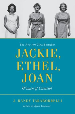 Jackie, Ethel, Joan: Women of Camelot image number 0