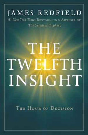 The Twelfth Insight: The Hour of Decision image number 0