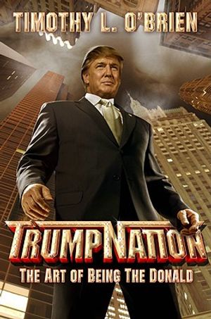 Trumpnation: The Art of Being the Donald image number 0