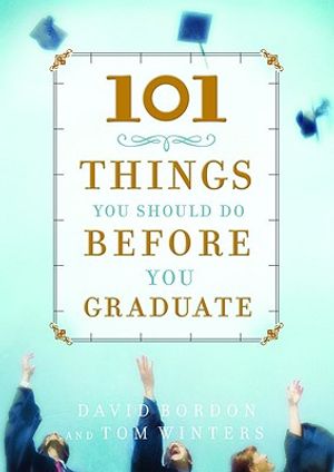 101 Things You Should Do Before You Graduate image number 0