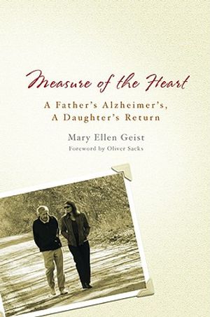 Measure of the Heart: A Father's Alzheimer's, a Daughter's Return image number 0