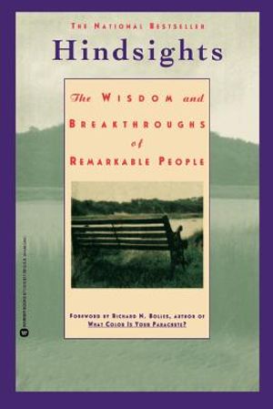 Hindsights: The Wisdom and Breakthroughs of Remarkable People image number 0