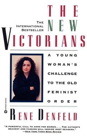 The New Victorians: A Young Woman's Challenge to the Old Feminist Order image number 0