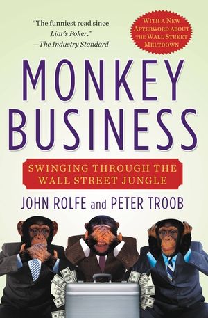 Monkey Business: Swinging Through the Wall Street Jungle image number 0