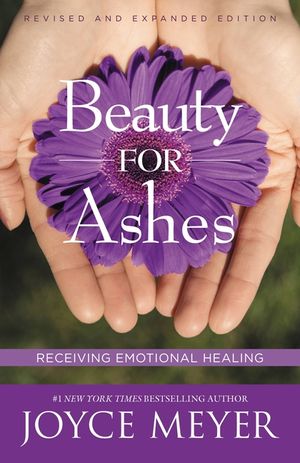Beauty for Ashes: Receiving Emotional Healing image number 0