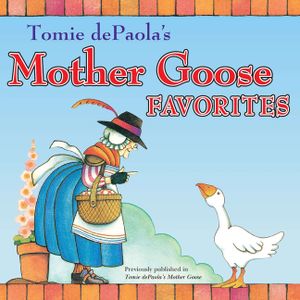 Tomie dePaola's Mother Goose Favorites image number 0