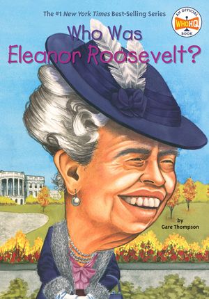 Who Was Eleanor Roosevelt? image number 0