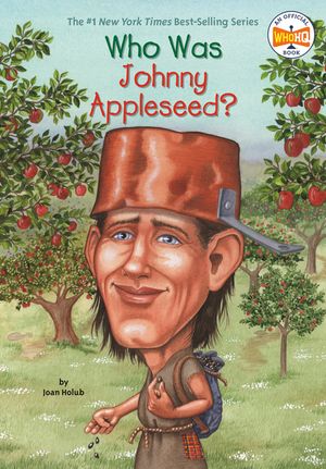 Who Was Johnny Appleseed? image number 0