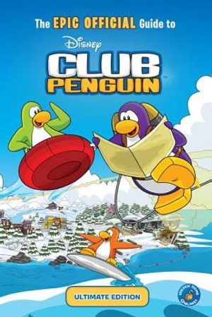 The Epic Official Guide to Club Penguin: Ultimate Edition image number 0