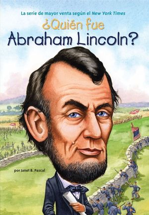 &iquest;Qui&eacute;n Fue Abraham Lincoln? image number 0