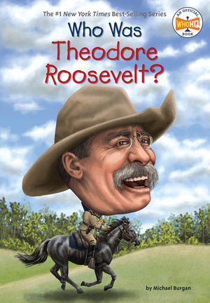 Who Was Theodore Roosevelt? image number 0