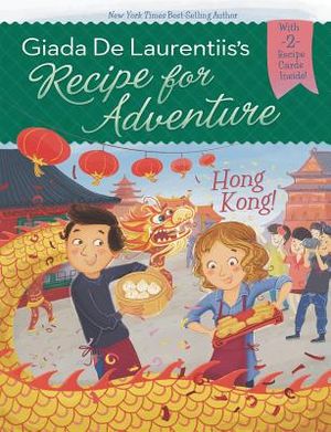 Recipe for Adventure: Hong Kong! image number 0