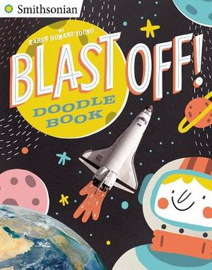 Blast Off! Doodle Book: All Kinds of Do-It-Yourself Fun! image number 0