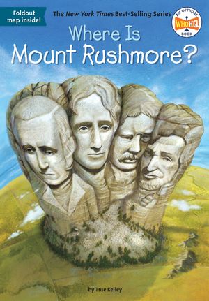 Where Is Mount Rushmore? image number 0