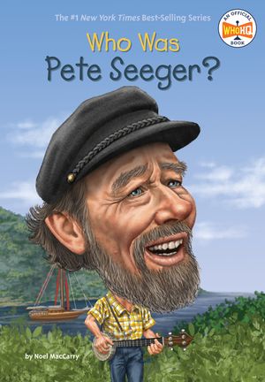 Who Was Pete Seeger? image number 0