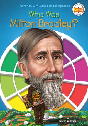 Who Was Milton Bradley? image number 0