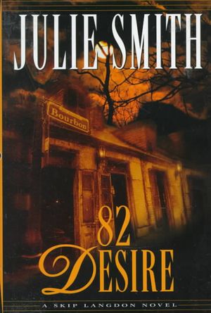 82 Desire : A Skip Langdon Novel image number 0