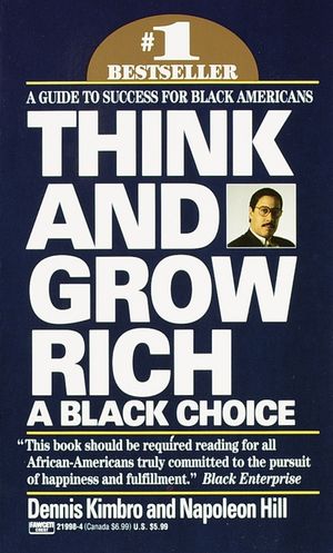 Think and Grow Rich: A Black Choice: A Guide to Success for Black Americans image number 0