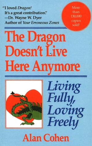 Dragon Doesn't Live Here Anymore: Loving Fully, Living Freely image number 0