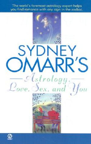 Sydney Omarr's Astrology, Love, Sex, and You image number 0