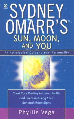 Sydney Omarr's Sun, Moon, and You: 6an Astrological Guide to Your Personality image number 0